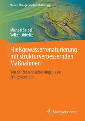 Fließgewässerrenaturierung mit strukturverbessernden Maßnahmen