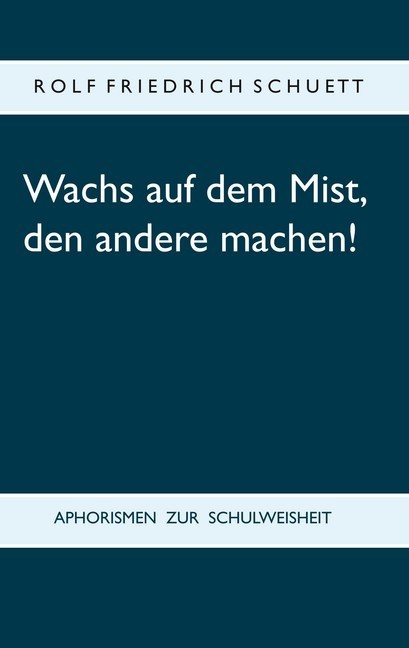 Wachs auf dem Mist, den andere machen! main product photo