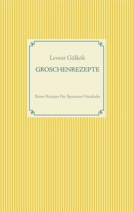 GROSCHENREZEPTE