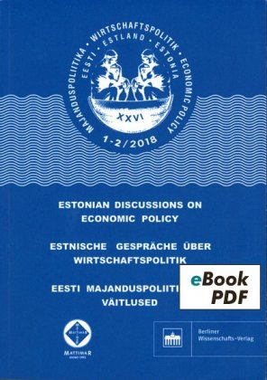Estnische Gespräche über Wirtschaftspolitik 1-2/2018