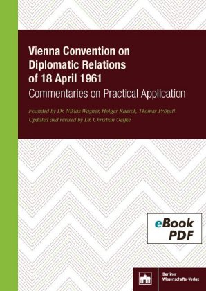 Vienna Convention on Diplomatic Relations of 18 April 1961