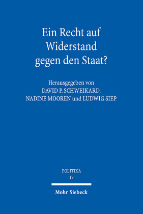 Ein Recht auf Widerstand gegen den Staat?