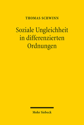 Soziale Ungleichheit in differenzierten Ordnungen
