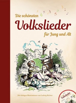 Die schönsten Volkslieder für Jung und Alt, m. 1 Audio-CD