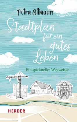 Stadtplan für ein gutes Leben
