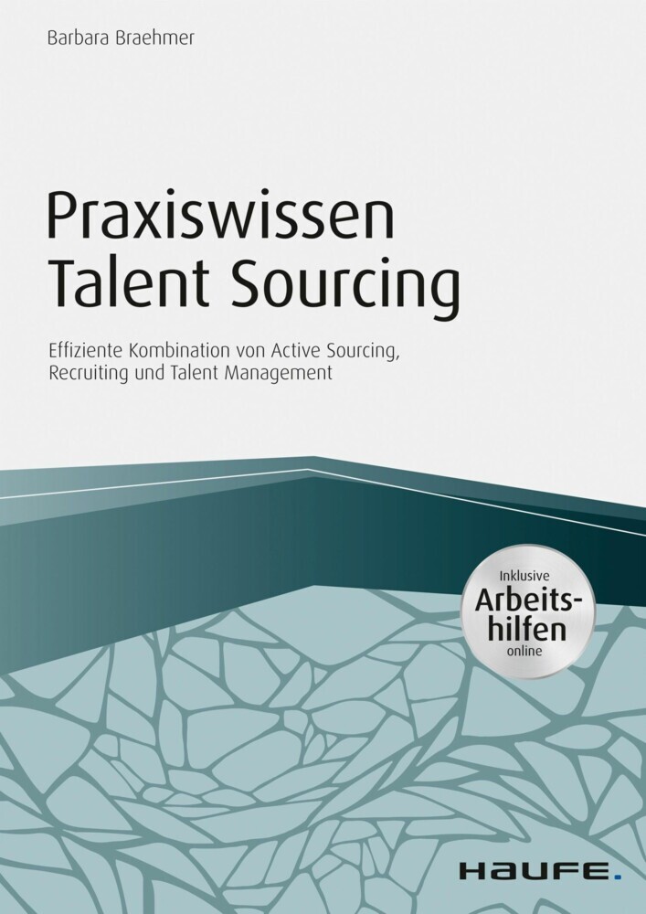 Praxiswissen Talent Sourcing - inkl. Arbeitshilfen online main product photo