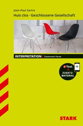 STARK Jean-Paul Sartre: Huis clos/Geschlossene Gesellschaft - Französisch - Interpretationen, m. 1 Buch, m. 1 Beilage