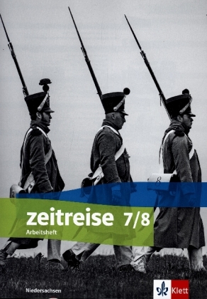 Zeitreise 7/8. Differenzierende Ausgabe Niedersachsen und Bremen