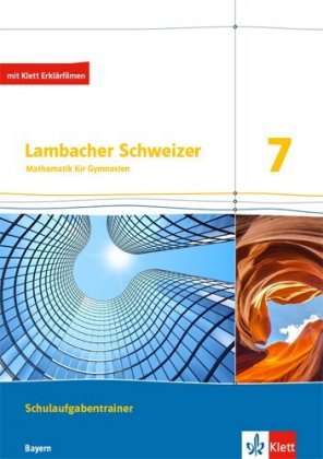 Lambacher Schweizer Mathematik 7. Ausgabe Bayern, m. Erklärfilmen