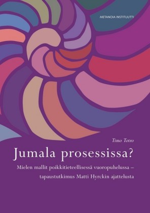 Jumala prosessissa?