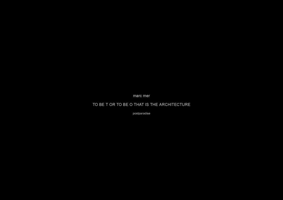 TO BE T OR TO BE O THAT IS THE ARCHITECTURE main product photo