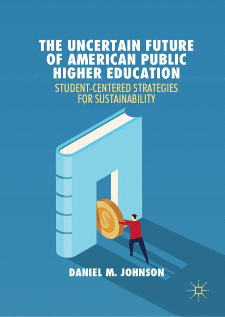 The Uncertain Future of American Public Higher Education main product photo
