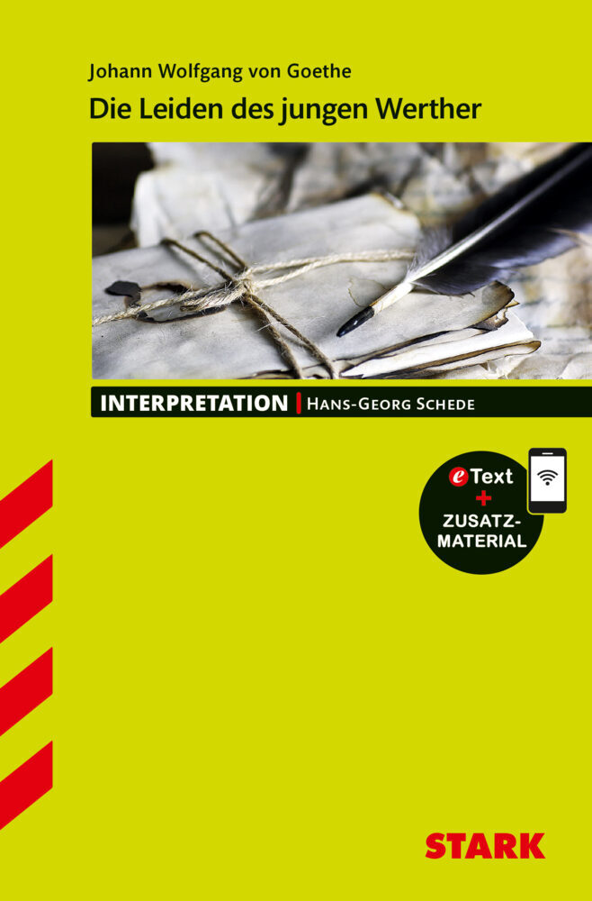 STARK Goethe: Die Leiden des jungen Werther - Deutsch - Interpretationen, m. 1 Buch, m. 1 Beilage main product photo