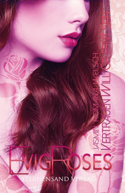 Evig Roses - Vertrauen will gelernt sein main product photo