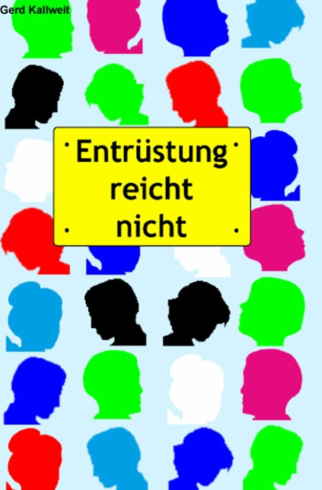 Entrüstung reicht nicht main product photo