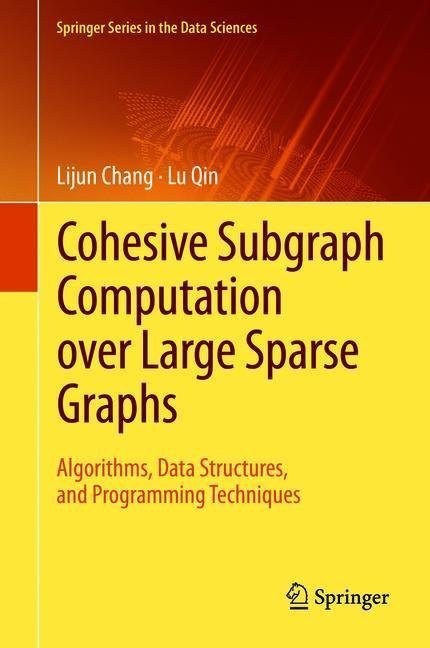 Cohesive Subgraph Computation over Large Sparse Graphs main product photo