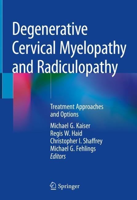 Degenerative Cervical Myelopathy and Radiculopathy main product photo