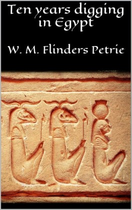 Ten years digging in Egypt