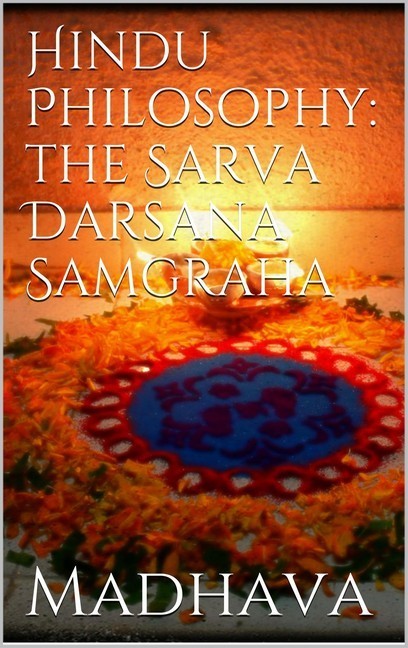 Hindu Philosophy: The Sarva Darsana Samgraha main product photo