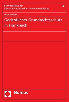 Gerichtlicher Grundrechtsschutz in Frankreich