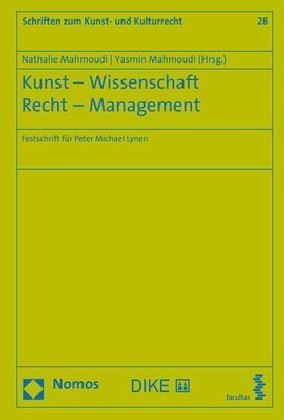 Kunst - Wissenschaft - Recht - Management