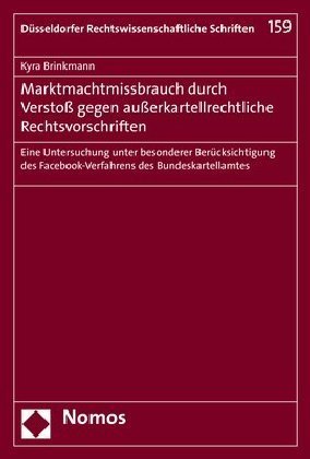 Marktmachtmissbrauch durch Verstoß gegen außerkartellrechtliche Rechtsvorschriften