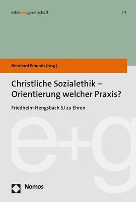 Christliche Sozialethik - Orientierung welcher Praxis? main product photo