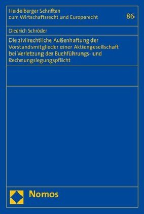 Die zivilrechtliche Außenhaftung der Vorstandsmitglieder einer Aktiengesellschaft bei Verletzung der Buchführungs- und Rechnungslegungspflicht main product photo