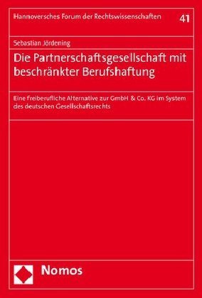 Die Partnerschaftsgesellschaft mit beschränkter Berufshaftung