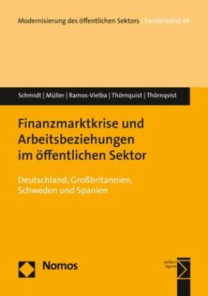 Finanzmarktkrise und Arbeitsbeziehungen im öffentlichen Sektor