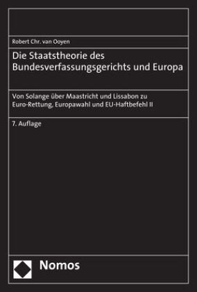 Die Staatstheorie des Bundesverfassungsgerichts und Europa
