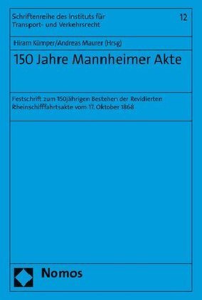 150 Jahre Mannheimer Akte