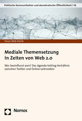 Mediale Themensetzung in Zeiten von Web 2.0