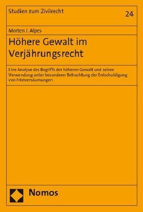 Höhere Gewalt im Verjährungsrecht