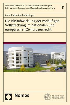 Die Rückabwicklung der vorläufigen Vollstreckung im nationalen und europäischen Zivilprozessrecht main product photo
