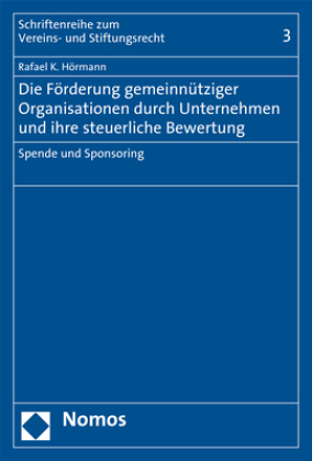 Die Förderung gemeinnütziger Organisationen durch Unternehmen und ihre steuerliche Bewertung