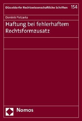 Haftung bei fehlerhaftem Rechtsformzusatz