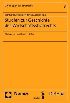 Studien zur Geschichte des Wirtschaftsstrafrechts main product photo