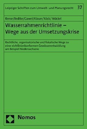 Wasserrahmenrichtlinie - Wege aus der Umsetzungskrise