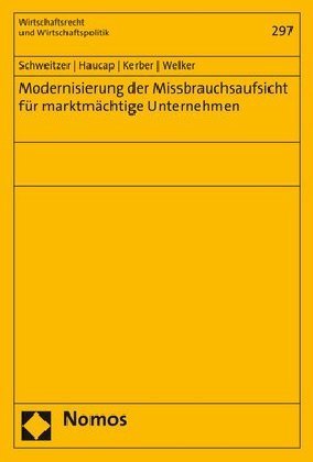 Modernisierung der Missbrauchsaufsicht für marktmächtige Unternehmen
