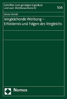 Vergleichende Werbung - Erfordernis und Folgen des Vergleichs