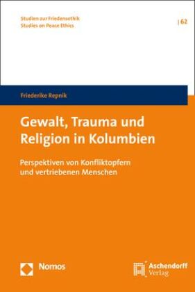 Gewalt, Trauma und Religion in Kolumbien