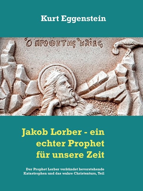 Jakob Lorber - ein echter Prophet für unsere Zeit main product photo