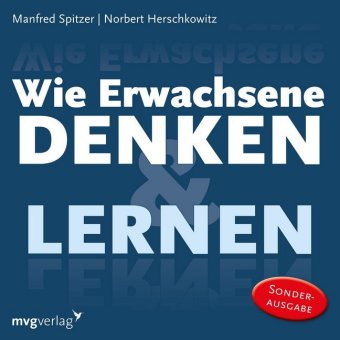Wie Erwachsene denken und lernen, 3 Audio-CDs