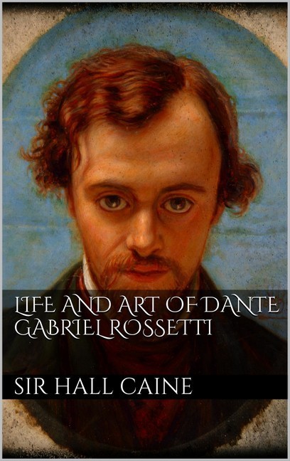 Life and Art of Dante Gabriel Rossetti main product photo
