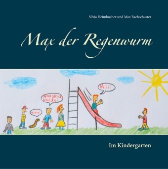 Max der Regenwurm