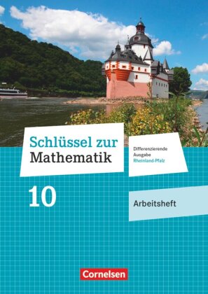 Schlüssel zur Mathematik - Differenzierende Ausgabe Rheinland-Pfalz - 10. Schuljahr
