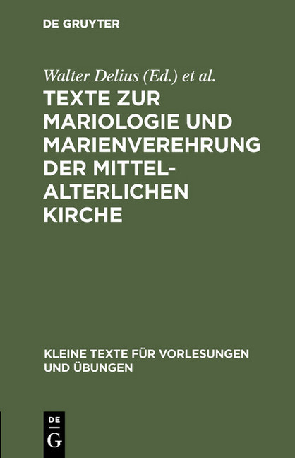 Texte zur Mariologie und Marienverehrung der mittelalterlichen Kirche main product photo