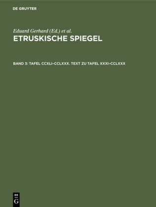 Tafel CCXLI-CCLXXX. Text zu Tafel XXXI-CCLXXX