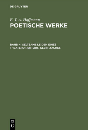 Seltsame Leiden eines Theaterdirektors. Klein-Zaches